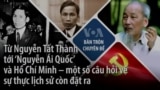 Từ Nguyễn Tất Thành tới ‘Nguyễn Ái Quốc’ và Hồ Chí Minh – một số câu hỏi về sự thực lịch sử